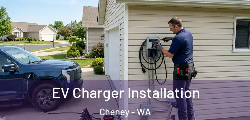 EV Charger Installation Cheney - WA